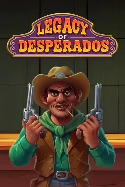 Legacy of Desperados